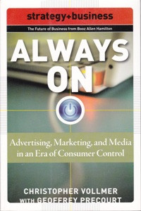 Always on: advertising, marketing and media in an era of consumer control