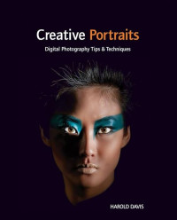 Creative portraits: digital photography tips & techniques